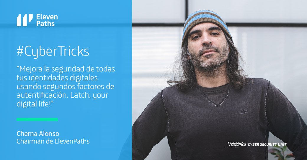 ElevenPaths's tweet image. &quot;Mejora la seguridad de todas tus identidades digitales usando segundos factores de autentificación. Latch, your digital life!&quot;, por @chemaalonso 
#CyberTricks #ciberconsejos #DíaMundialDeLaCiberseguridad #expertos ow.ly/CcbL30gSXwj