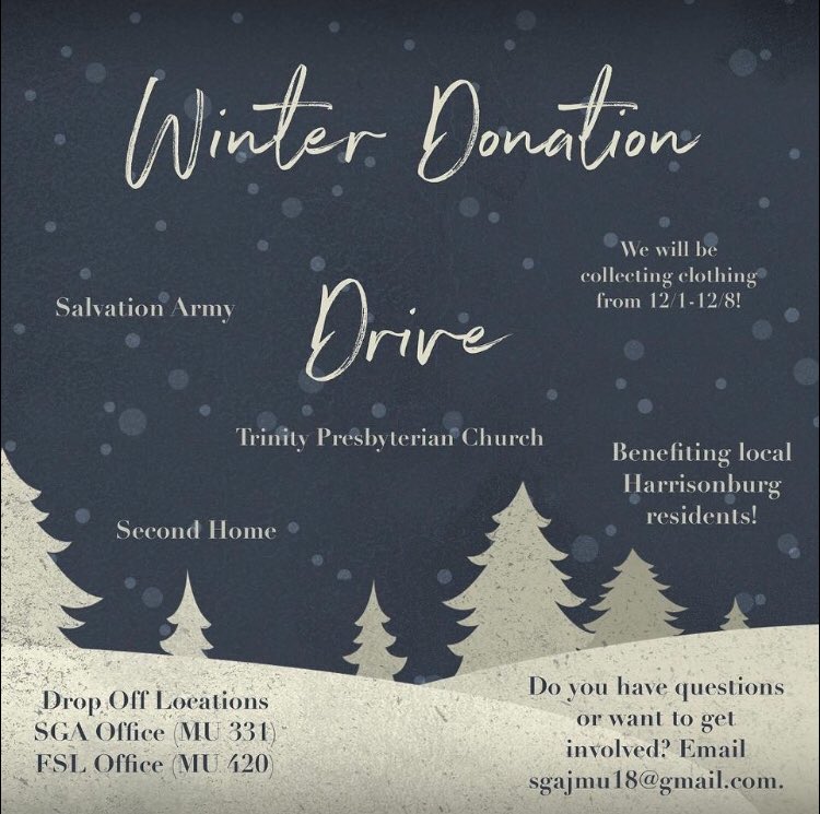 The SGA Class Councils are having a Winter Donation Drive to collect clothing for three local Harrisonburg organizations. We will be collecting starting this Friday at the Quad Lighting and will go through December 8th! Clean out your closets before break and help those in need!