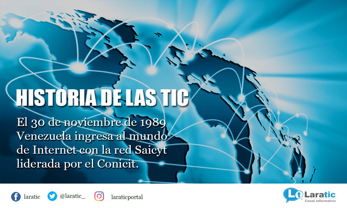 Laraticve's tweet photo. #HistoriaDeLasTIC | #30Nov El 30 de noviembre de 1989 Venezuela ingresa al mundo de Internet con la red Saicyt liderada por el Conicit. Conoce más en https://t.co/EIGkZ3FMgB #BlogLaratic https://t.co/2luaj8Q6ON