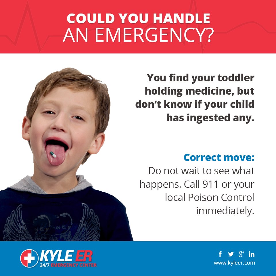 KyleERHospital's tweet photo. You find your toddler holding medicine, but don't know if he/she has ingested any.
WRONG ANSWER: Watch carefully for signs of sickness.

Instead, call 911 or your local Poison Control asap. For info about #KyleER's services, visit: https://t.co/2NE2n1MUjD https://t.co/RgdWkl4VUJ
