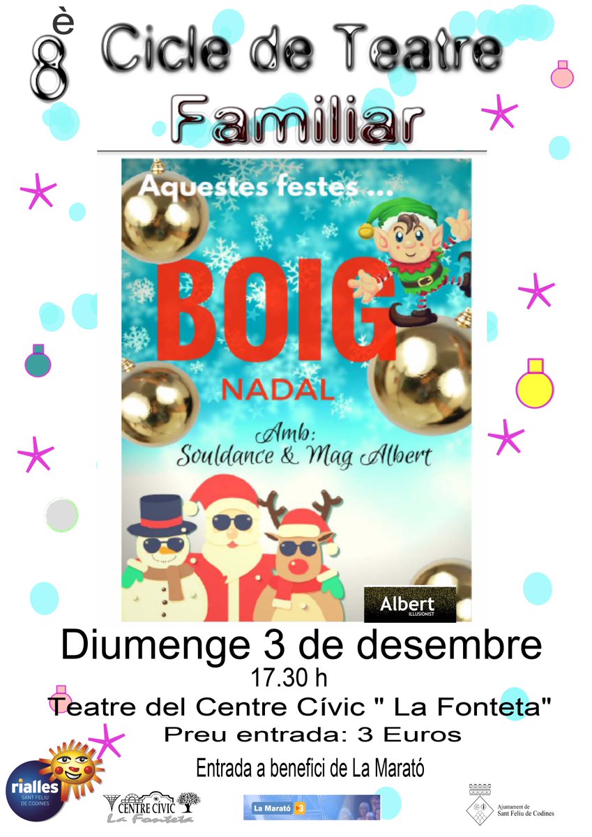 AjSFCodines's tweet photo. Diumenge 3 de desembre vine a l'espectacle de teatre "Boig Nadal", emmarcat en el 8è Cicle de teatre familiar #santfeliudecodines. A les 17.30h al Centre Cívic. Entrada de 3 euros a benefici de La Marató. https://t.co/sBFan7WEnO https://t.co/0soNpkZ2Uq