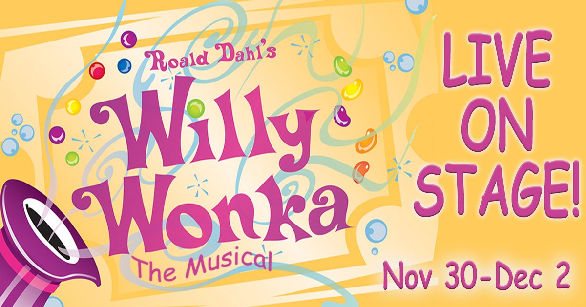 vansingelfac's tweet photo. Opening night of Willy Wonka the Musical at 7:30 pm @vansingelfac Call 878.6800 for tickets or tickets available at the door! For kids of all ages! https://t.co/ZZGFncGnOV