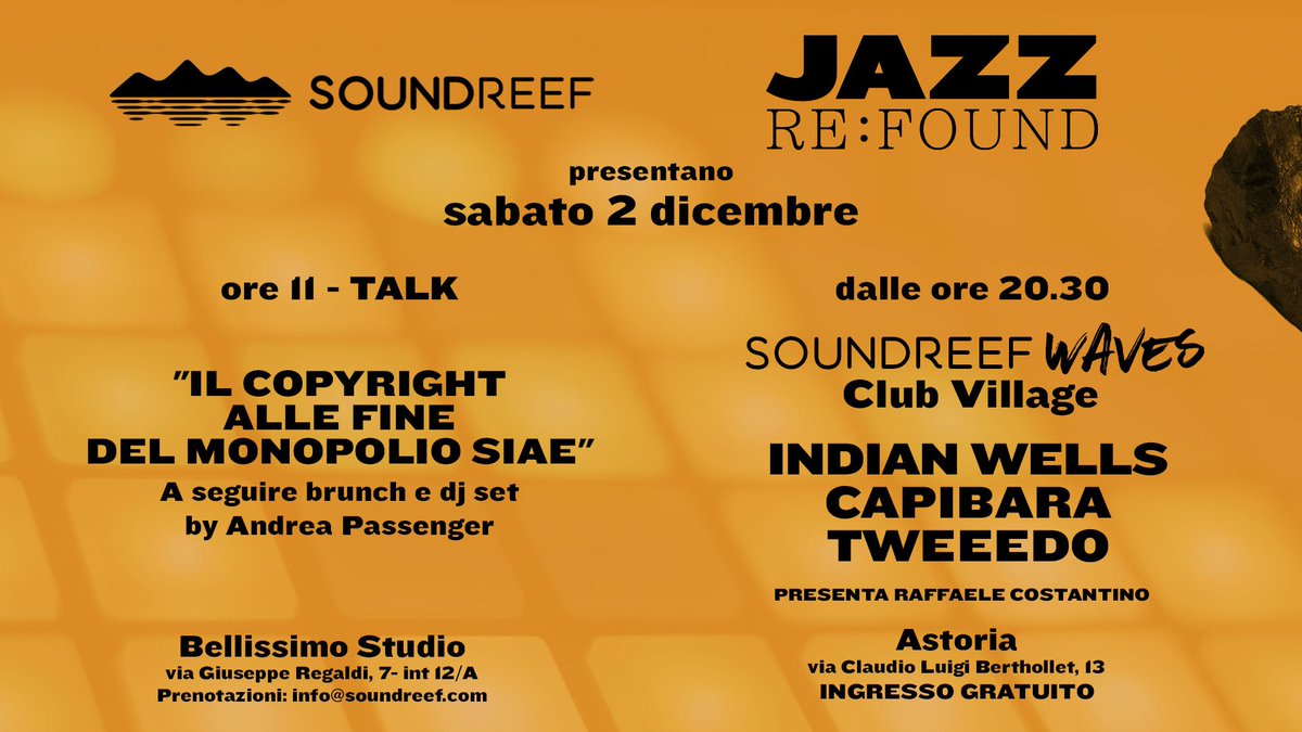 Soundreef al @Jazzrefound. Sabato doppio appuntamento a #Torino! Dalle ore 11 #TALK - “Il Copyright alla fine del Monopolio SIAE” Prenotazioni: info@soundreef.com Dalle 20.30 alle 24 #SoundreefWavesClubVillage @IndianBells @iamcapibara @TweeedoMusic Ingresso gratuito!
