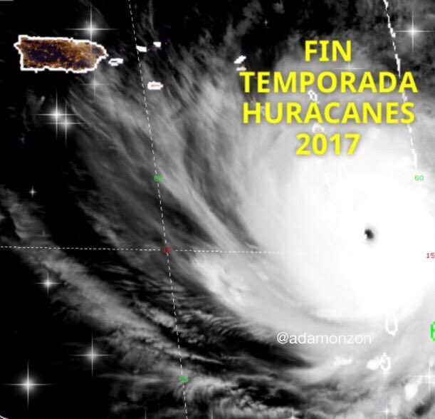 adamonzon's tweet photo. Finaliza temporada huracanes del 2017: 17 tormentas, 10 huracanes, 6 intensos. GRACIAS por confiarme su seguridad. https://t.co/uUOOrNuCZT