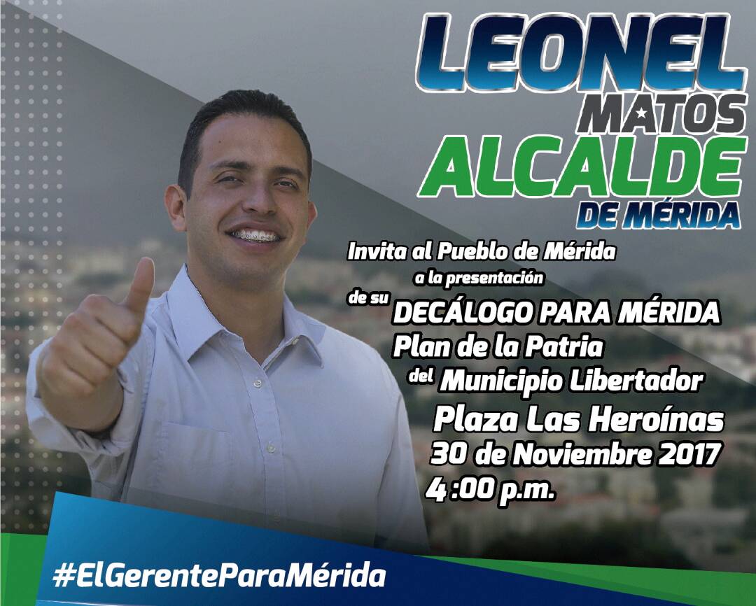 JpsuvLeonel's tweet photo. #30Nov #ConLeonelGanaMerida  ¡vamos! todos  acompañar a nuestro candidato  a la presentación del plan de la patria del municipio libertador  
plaza las Heroínas  4:00 pm 
@NicolasMaduro @JEHYSONGUZMAN @leoneljmatos https://t.co/VYqk3m38wa