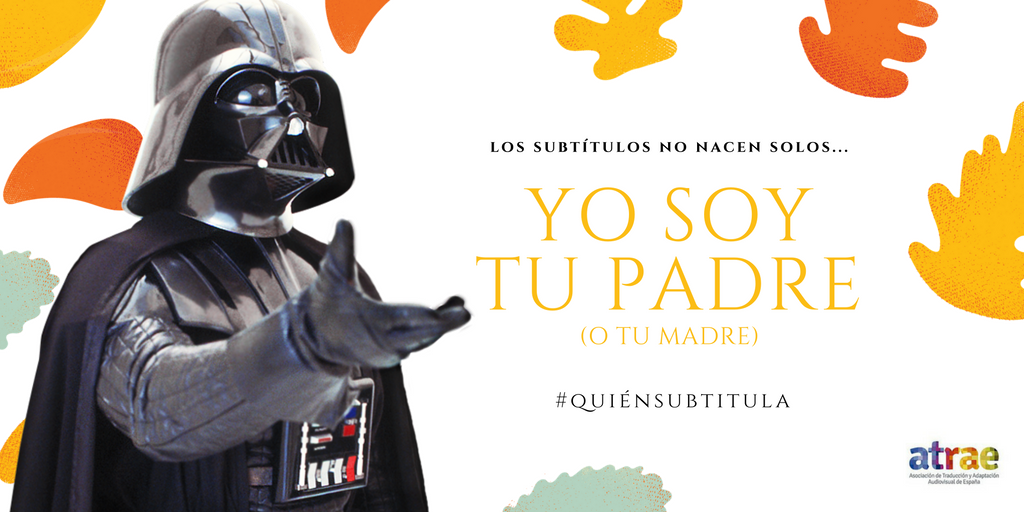 imatrad's tweet photo. "Los subtítulos no nacen solos" vía @ATRAE_ORG #quiénsubtitula #TAV  #xl8 https://t.co/UAP5rRlTvr