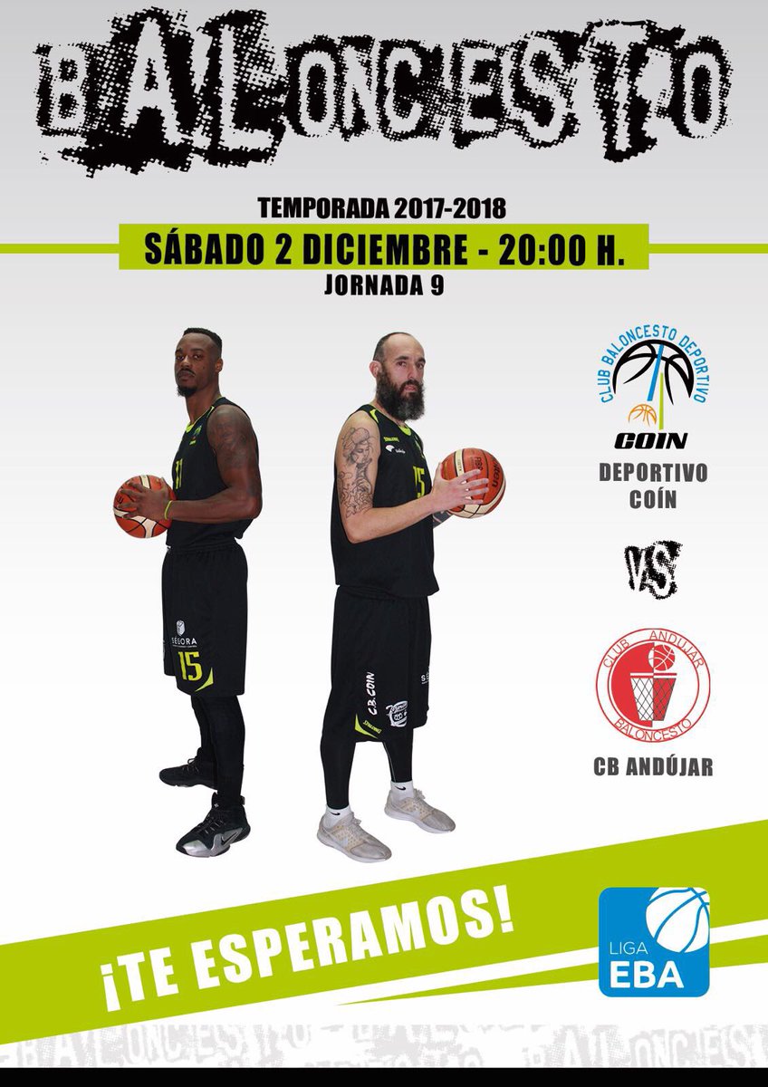CBaloncestoCoin's tweet photo. Partido en Coin para cerrar la primera vuelta con un balance de victoria/derrota positivo.(4/4)
Esperamos tu apoyo para conseguir la victoria. 
🏀 Cb Coin &amp; Cb Andujar
📆 Sábado 2 Diciembre 2017
⏰ 20.00h 
📍Polideportivo de Coin. 
#unetealsueño
#yosicreo
#coinesbasket https://t.co/CzrioltRya