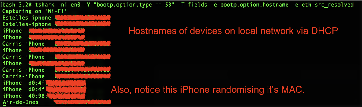 glennzw's tweet photo. tshark -ni en0 -Y "bootp.option.type == 53" -T fields -e bootp.option.hostname -e eth.src_resolved # See who's on the Starbucks WiFi with you - "Hi Carri!" @climagic https://t.co/hFiXVAxmvo