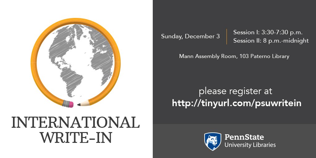 PSU_Undergrad's tweet photo. @PennStateDUS @PennStateHonors @PSU_CollegeOfEd @PSUNursing @ISTatPENNSTATE @PennStateLaw @pennstatehhd Attend the #InternationalWriteIn at @psulibs and finish up your fall writing assignments & projects. Register now: https://t.co/RMlmWR8HiH #PennState https://t.co/zu7r9SiEW6
