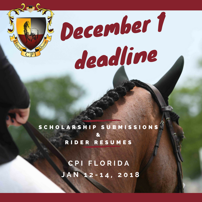 CPIHorseShow's tweet photo. Tomorrow is Dec 1 - the Deadline for #CPIFlorida #Scholarships and #Rider Resumes - get details at: https://t.co/a0djDEqXYF
#horseshow #college #prep #horse #horses #equestrian #equitation #RideCPI #westpalmbeach #florida #jimbrandonequestriancenter #CPI https://t.co/vp5QpxZwVR