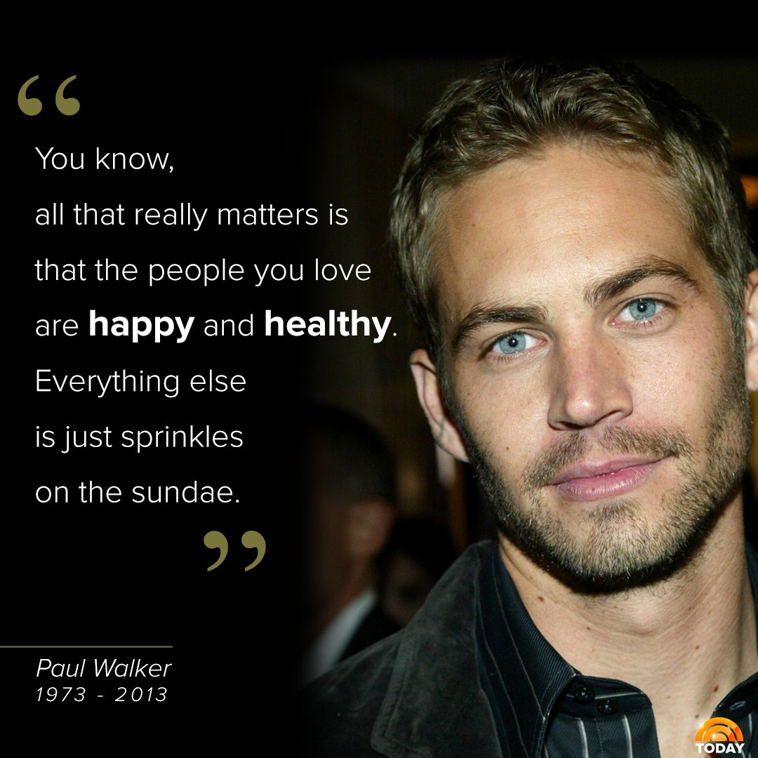 TODAYshow's tweet image. Remembering Paul Walker, who passed away on this day 4 years ago.