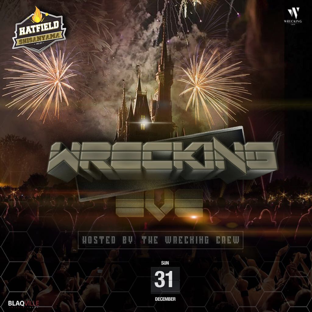 iamtshiamobanks's tweet photo. WRECKING EVE hosted by @WreckingCrew_ZA at the @HatfieldShisa 🔥⚡

31 DECEMBER 
Entertainment plug into 2018 🔌🔋

#WreckingEVE
#WreckingEVE2017 

#TWC https://t.co/EuQX6nKg3n