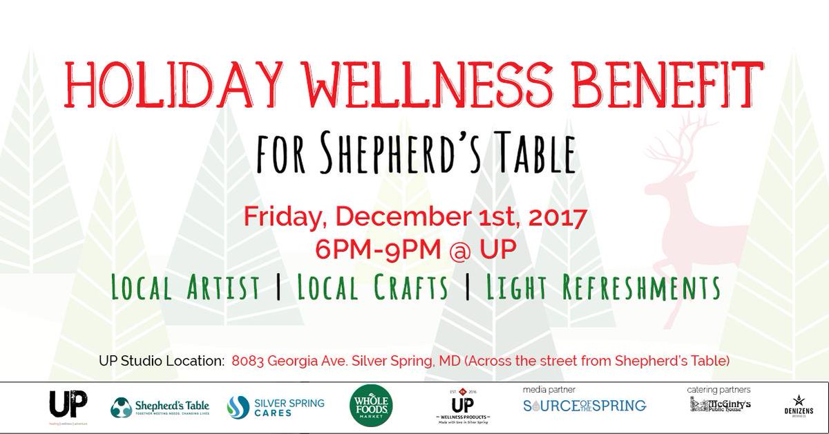 Holiday Wellness Benefit for @ShepherdsTable2 tomorrow night @UPinDC: bit.ly/2BB6VrC #SilverSpring #DTSS #MoCo