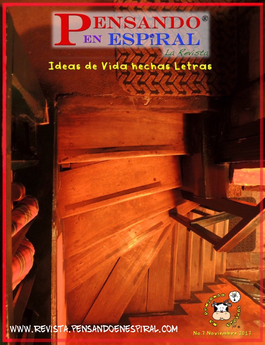 Pensandoenespir's tweet photo. "Ideas de Vida hechas Letras" #PensandoEnEspiral la Revista No.7 #Noviembre #PELR https://t.co/fbShL2SKuN https://t.co/GVVuIzBAuN