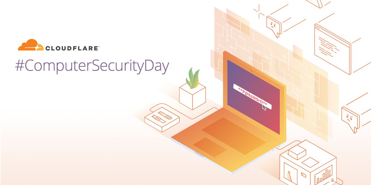 Cloudflare's tweet image. To commemorate #ComputerSecurityDay 2017 we&apos;d like to take a moment and nag @Cloudflare users to make sure they avoid using easily guessable passwords AND enable two-factor auth from one of the many supported #TOTP solutions.  #2FA #Security - cfl.re/2AmX6ji