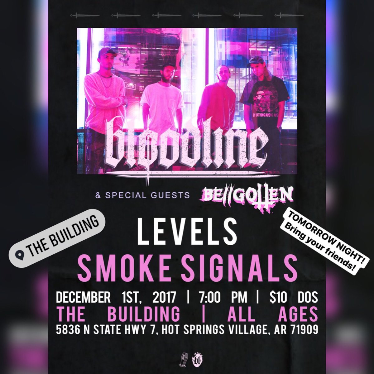 tier_none_'s tweet photo. Don’t miss @BloodlineTX w/ @BEGOTTEN_BAND, @levelsAR, and @SmokeSignalsAR TOMORROW NIGHT at The Building! Doors at 6:30 PM, so get there early and catch all these sick bands!
#tiernone #productions #music #concert #heavymusic #arkansas #mosh #flyer #promotion https://t.co/G0RHueuuDi