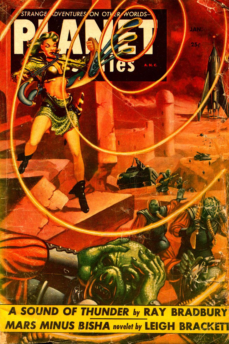 PulpMags's tweet image. "A Sound of Thunder" (Planet Stories, 01/1954), Ray Bradbury: goo.gl/3ZSKxY