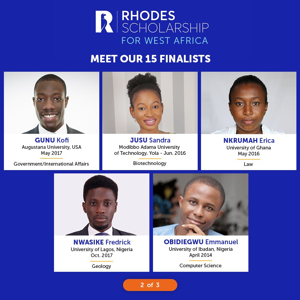 Meet our 15 #finalists - #exceptionally #brilliant #candidates who have made it to the final round #selection #process of the 2018 #rhodes #scholarship for #west #africa