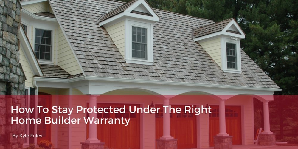 How To Stay Protected Under The Right Home Builder Warranty #builderwarranty #northernva bit.ly/21Mzp9m