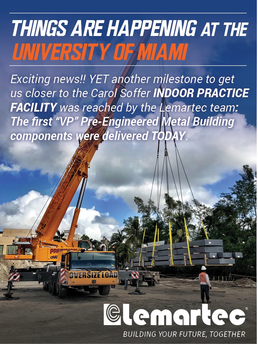 Lemartec's tweet photo. Exciting news!! YET another milestone to get us closer to the amazing "Carol Soffer" Indoor #Football Practice Facility was reached by the Lemartec team at the @univmiami @Give2UM : The first @varcoprudenbldg #PreEngineeredMetalBuilding components were delivered TODAY. https://t.co/q7RdGZDN4B