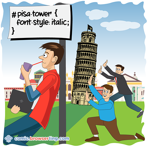 TheSmartJokes's tweet photo. Tower of Pisa CSS pun #pisa-tower { font-style: italic; } ... https://t.co/XHcHxXCBLo - css joke by @browserling. https://t.co/i25w0286ru