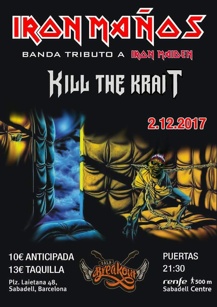 killthekrait's tweet image. Seguimos presentando nuestro 2 disco este sábado, en la sala breakout de sabadell junto a Iron Maños!! #killthekrait
