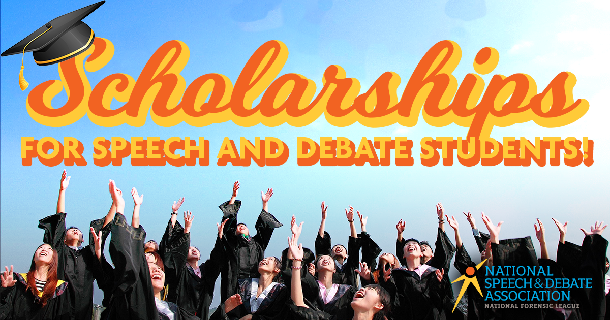 Did you know that you are eligible for scholarships simply because you are on the speech and debate team? Apply for college $$$ at speechanddebate.org/scholarships.