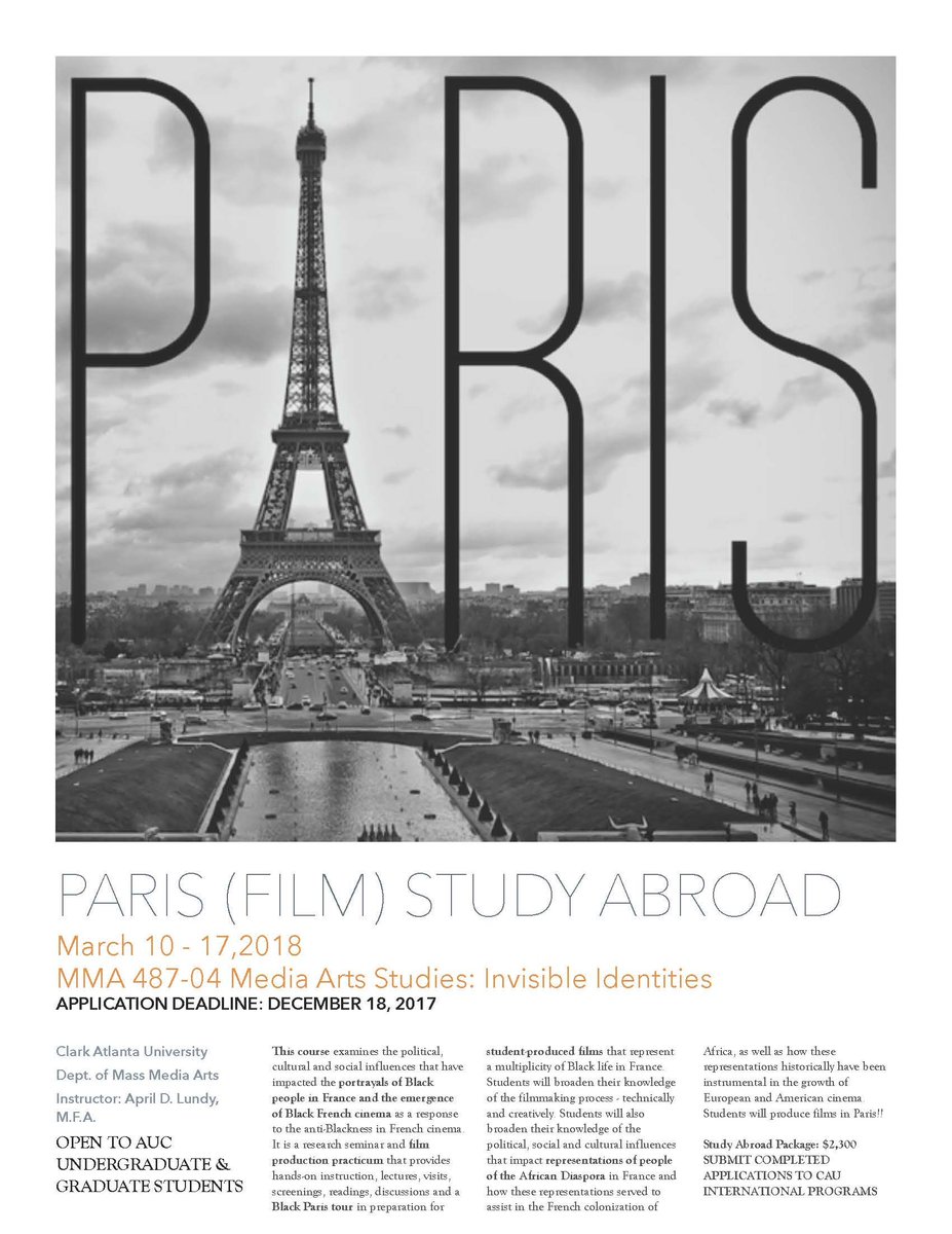 Calling all #AUC students especially those interested in Media: Apply to be selected for a study abroad enhanced course regarding Black representation in media. 3 credit course will include travel to Paris and applications are due December 18th! Stop by Trailer 3 at #CAU 
#MMA