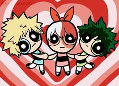 MeokioMe's tweet photo. ||• And the powerpuffs girls were born!

To fight evil and crime..

Bakugo, todoroki and deku!!! https://t.co/V5DvpAWQrk