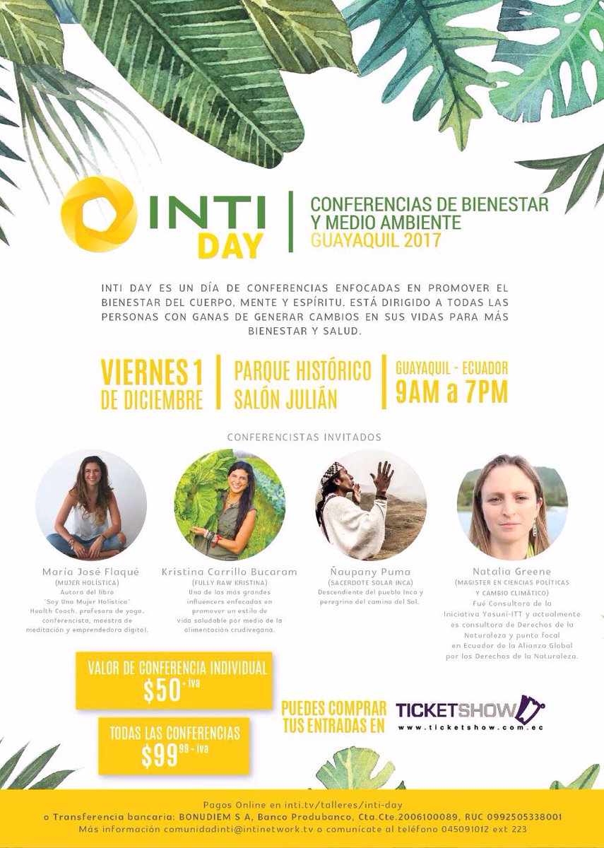 revistavistazo's tweet photo. Este 1 de diciembre, no te pierdas el #INTIday junto a @fullyrawkristina, @mujerholistica, Natalia Greene y el maestro #ÑaupanyPuma. Todo un día de conferencias enfocadas en el bienestar del cuerpo, mente y espíritu organizado por INTI TV. Compra tu entrada en @Ticketshow! https://t.co/ggjbfs5u3A