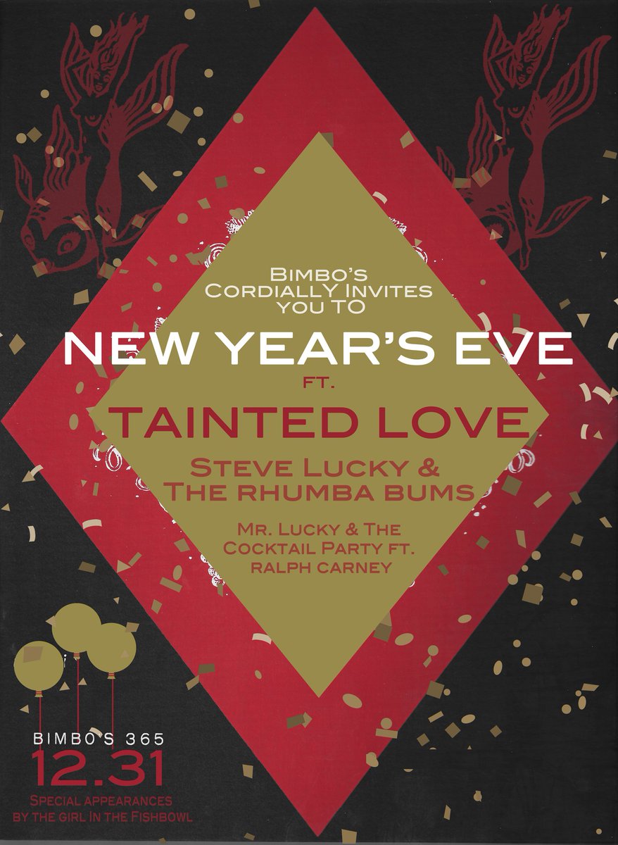 Get swanky with us on NYE w/ <a href="/TaintedLoveSF/">Tainted Love Band</a>, <a href="/steveluckyRB/">Steve Lucky</a> &amp; Mr. Lucky too! Tix go fast, grab them while you can 🎉  ticketf.ly/2ibtT3E