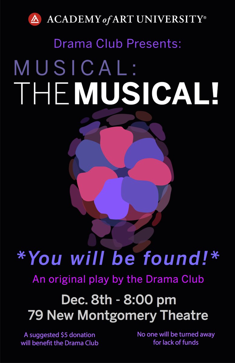AcademyUACT's tweet photo. Hey y'all! The Drama Club would like to invite you to "Musical: The Musical" on December 8th at 8pm. It will be held at 79 New Montgomery Theatre. A suggested $5 donation will benefit the Drama Club and no one will be turned away for lack of funds. See you all there! https://t.co/JCNJUuA7OP