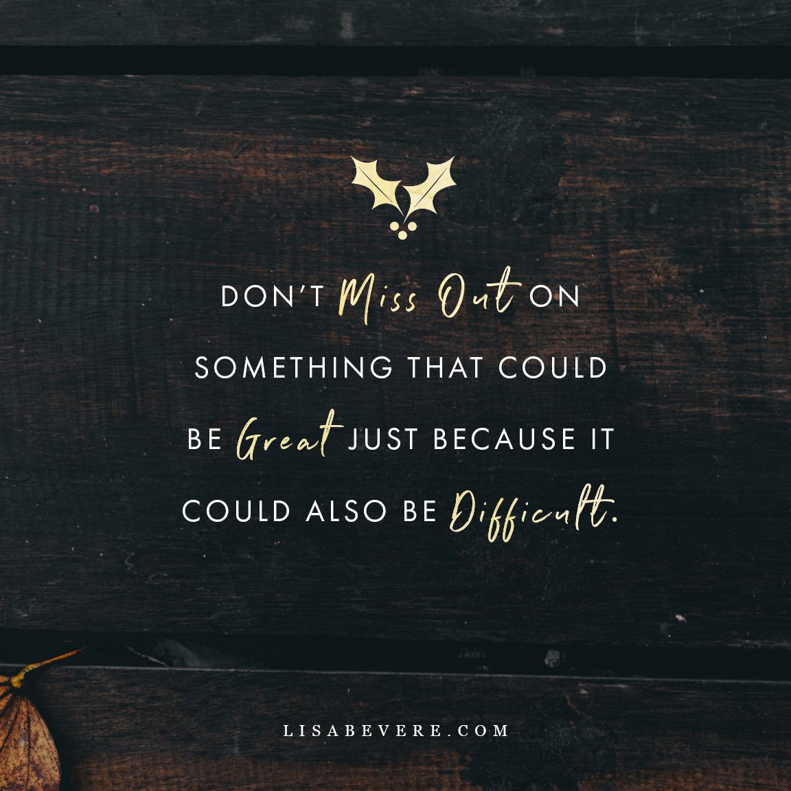 LisaBevere's tweet photo. Rest now BUT tomorrow let’s dare the difficult! https://t.co/xHdHIKWTQm
