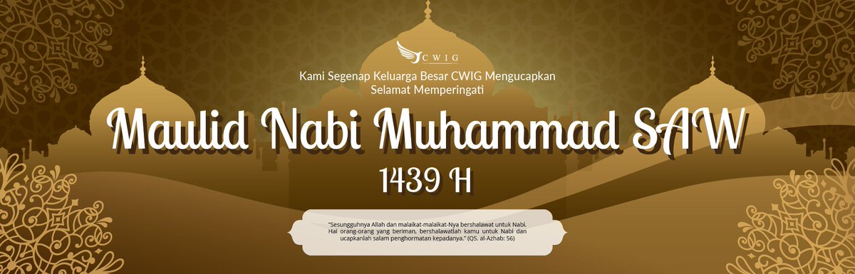 Kami segenap keluarga besar CWIG mengucapkan selamat memperingati Maulid Nabi Muhammad SAW 1439 H.