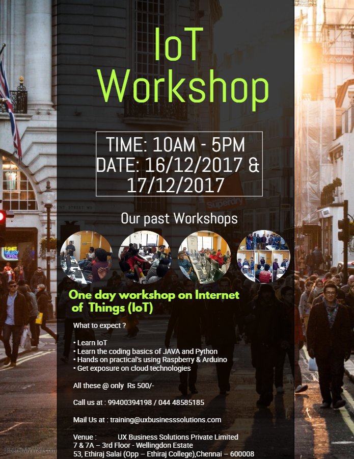 UXBusinesssoln's tweet photo. One day workshop on Internet of Things(IoT) .
For registration Call : 9940394198
#IoTworkshops #IoT #Workshops #JAVA #Python #Handson #Raspberry #Arduino #cloud #CloudTechnologies https://t.co/VAUYG43keH