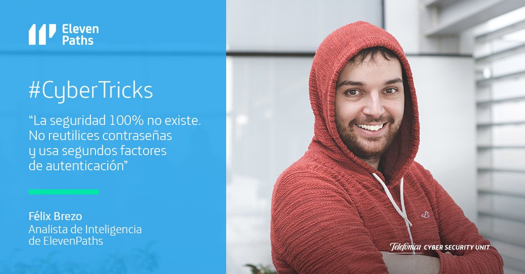 ElevenPaths's tweet image. “La seguridad 100% no existe. No reutilices contraseñas y usa segundos factores de autenticación”, por @febrezo 
#CyberTricks #ciberconsejos #DíaMundialDeLaCiberseguridad #expertos
blog.elevenpaths.com/2017/11/cybert…