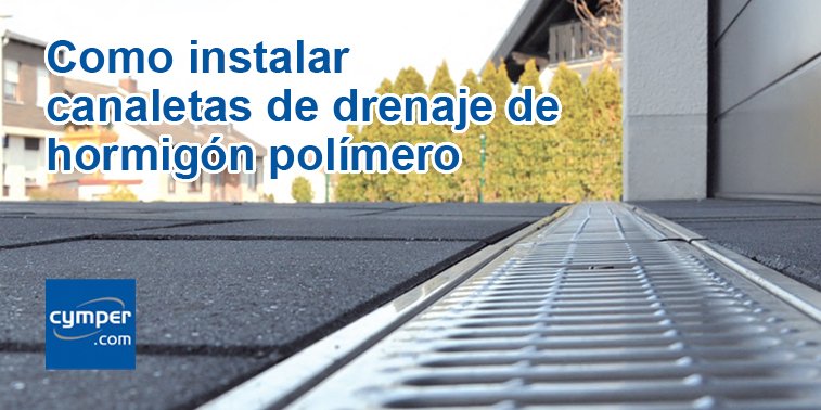 Se acabaron las dudas a la hora de instalar tus canaletas de drenaje de hormigón polímero! ow.ly/Iksy304ULHa vía <a href="/cympercom/">Cymper</a>