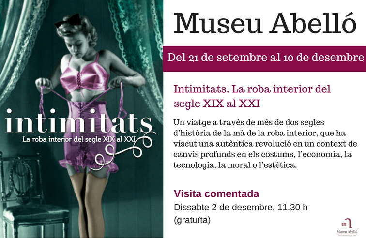 CulturaDIBA's tweet photo. Demà dissabte 2/XII visita comentada a l'expo #Intimitats sobre la història de la roba interior 11.30 h @museuabello #Mollet
Diumenge 10/XII últim dia. Entrada lliure.
https://t.co/lW7RjXszPJ https://t.co/P9MU5ui2iM