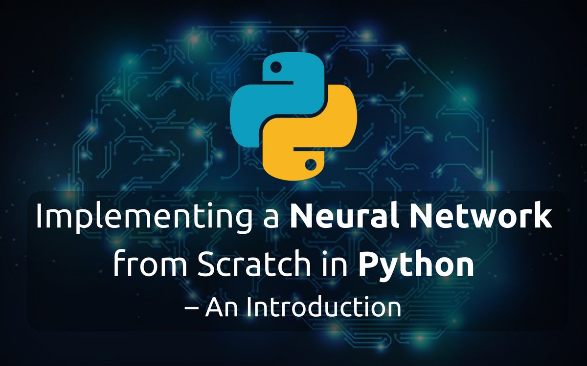 fuzlr's tweet photo. Implementing a Neural Network from Scratch in Python – An Introduction https://t.co/6FMkPzklFe #NeuralNetwork #Python #MachineLearning #DataScientist #ArtificialIntelligence #DeepLearning #DataScience #AI https://t.co/T0e1bPgrOH