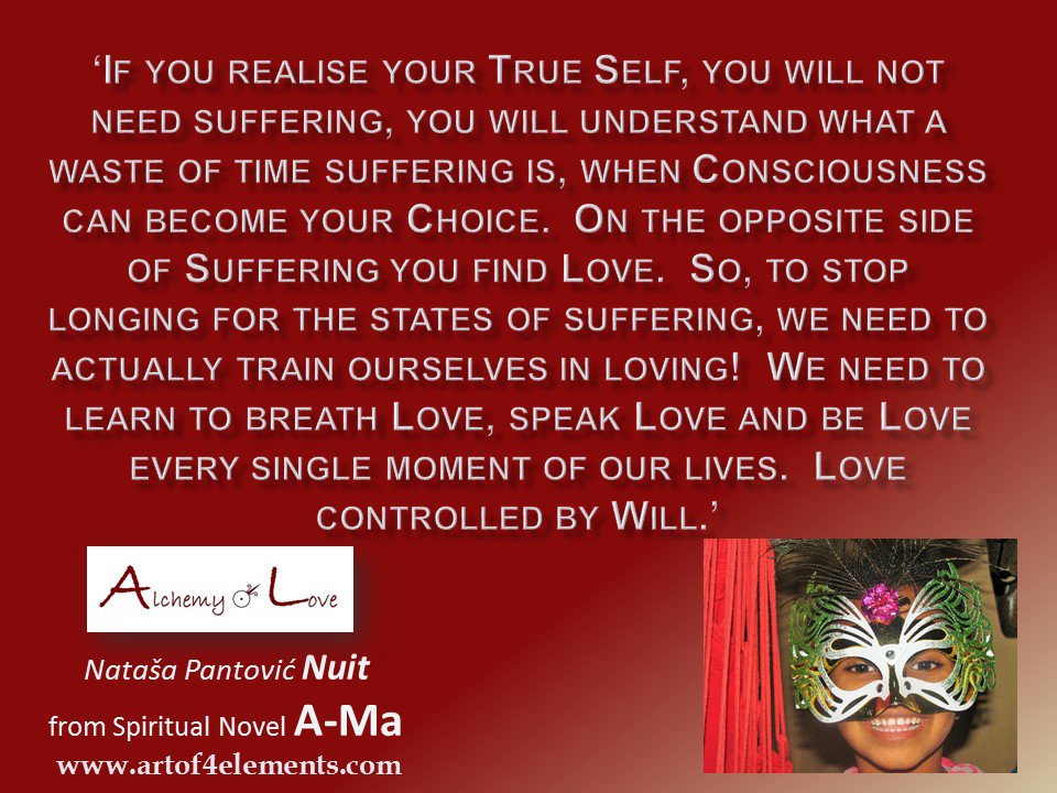 AlchemyLoveNuit's tweet photo. #Mindfulness Training - Practicing #Spirituality as a Life Style  https://t.co/6rmZ4nxMsi from #Ama Book by @AlchemyLoveNuit If you realize your True Self you will not need suffering. https://t.co/Fek3ElYhNG