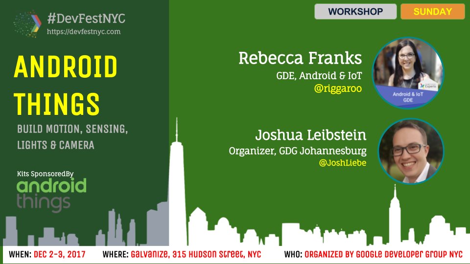 GDGHudsonValley's tweet photo. #DevFestNYC 

Moar good news!
Our first *workshop* announcement!!

Thanks @riggaroo &amp; @JoshLiebe for taking one of the longest flights (Johannesburg - JFK) to run this amazing #AndroidDev session! 

Sunday at 1pm

Shout out to @droidsmith &amp; #AndroidThings team for sponsoring kits https://t.co/mKYSG4Bqne