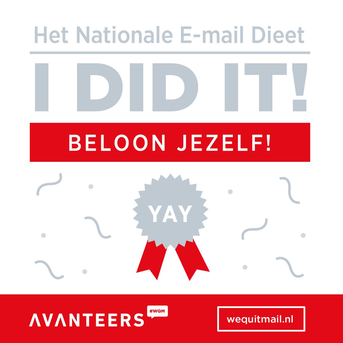 wequitmail's tweet photo. Beloon jezelf! Je hebt het mail dieet volgehouden! Het zit er op! #wqm https://t.co/epz4L5pKll https://t.co/2ESjEm6p2N