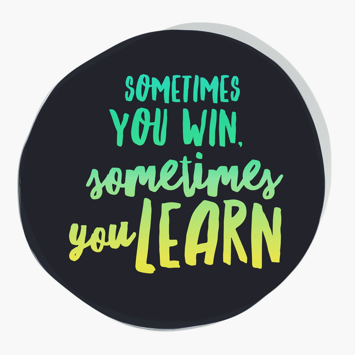 Sometimes you #win, sometimes you #learn! Either way it's #FRIDAY so put a smile on your face!