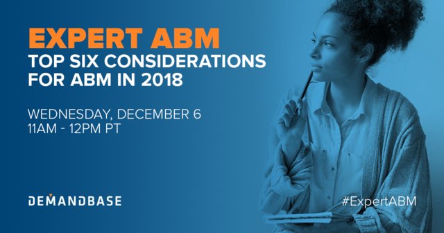 ABMwithNate's tweet photo. .@Demandbase | Top Six Considerations for #ABM in 2018 #ExpertABM https://t.co/H7PkXgj1Bf https://t.co/OsHwtBTrgC