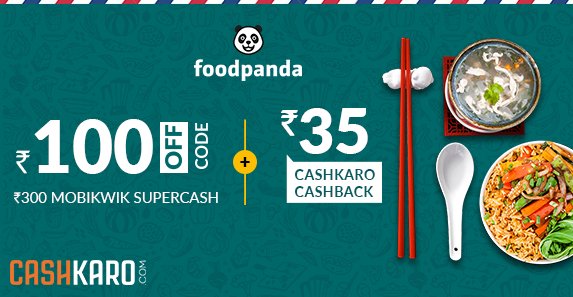Cashkarocom's tweet photo. Your #Friday Dinner is on us! Get Rs100 Off + Rs300 Mobikwik SuperCash + CashKaro Cashback 🤪 https://t.co/WXNQdnoDXZ #FoodPandaOffers https://t.co/27aZhDSalb