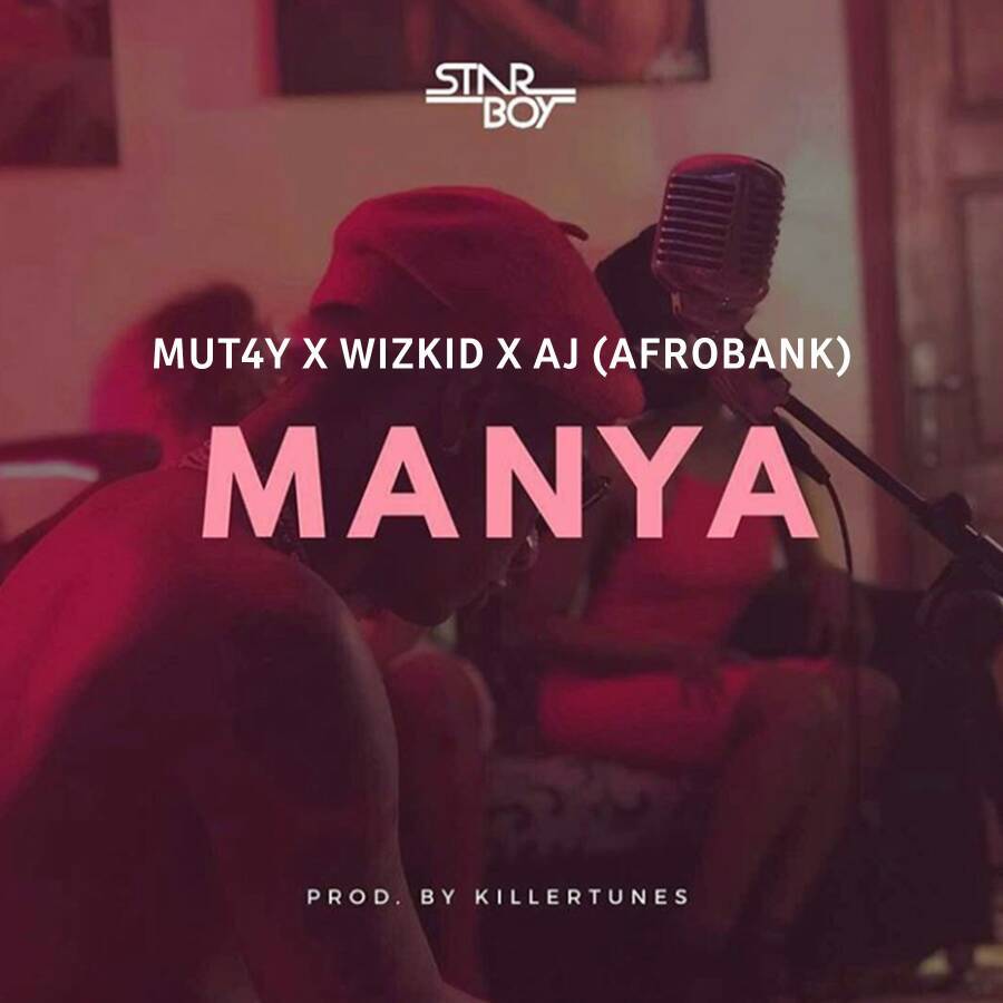 meanvibez's tweet photo. Mut4y X Wizkid X AJ (Afrobank) – Manya https://t.co/M67FZysU1U https://t.co/O9GgyZ4gtd