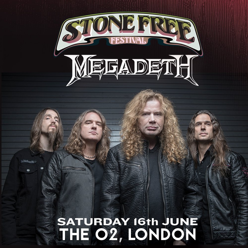 Megadeth's tweet photo. London – join us at @TheO2 on Sat 16 June for @StoneFreeFest! Make sure we see you there – get your tickets now from https://t.co/39dtZ7RJ33 #StoneFree https://t.co/eEoqBjCkuv