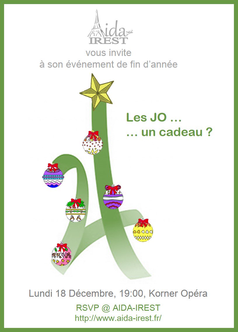 AIDA_IREST's tweet photo. "Les JO : un cadeau ?" : événement AIDA-IREST,  lundi 18 décembre 2017, de 19h à 21h, à l'Hôtel Korner Opéra - 154 rue Montmartre 75002 Paris. IINFORMATION &amp; INSCRIPTION OBLIGATOIRE et gratuite à l'événement : https://t.co/b8Vdq9Eqh9 https://t.co/SVdCS1jjZ1