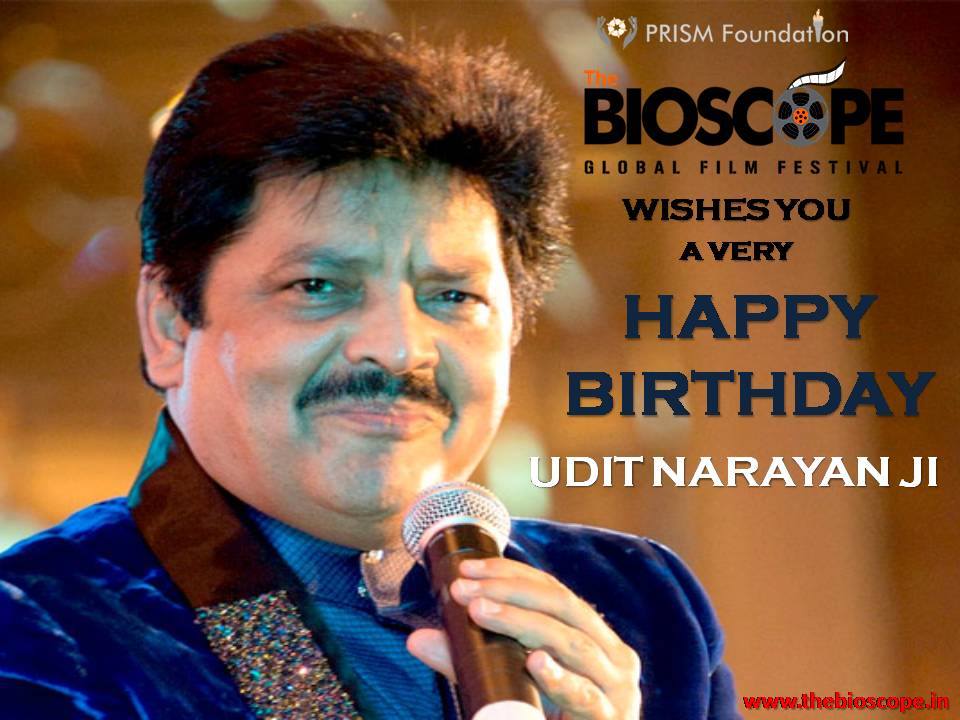 Bioscope Prism wishes Mr. Udit Narayan a very Happy Birthday. 