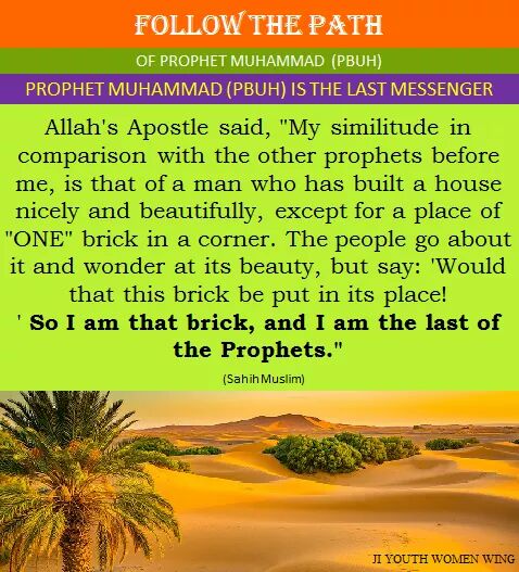 JIYouthWomenPK's tweet photo. #FollowThePath Of #Prophet #Muhammad (PBUH)
#muhammadsawrolemodel
#ProphetMuhammad (PBUH) IS THE LAST MESSENGER OF ALLAH
ختم الرسل نےفرمایا”قیامت تک آنےوالے انسانو!نبوت کےگھرکی وہ آخری اینٹ میں ہوں لہذانبوت کا مکان مکمل ہوگیا“۔ (بخاری)
#RabiulAwwal https://t.co/pAK5di01Te